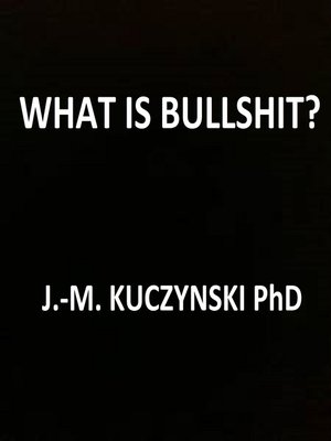 cover image of What is Bullshit?